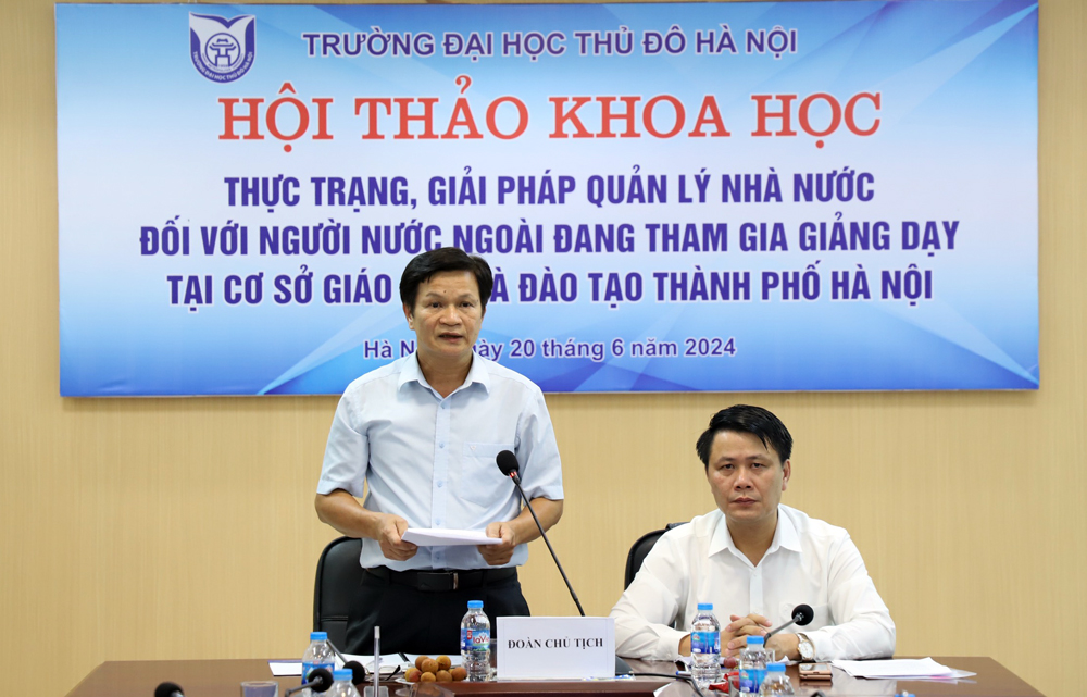 “Thực trạng, giải pháp quản lý nhà nước đối với người nước ngoài đang tham gia giảng dạy tại các cơ sở giáo dục và đào tạo của thành phố Hà Nội”