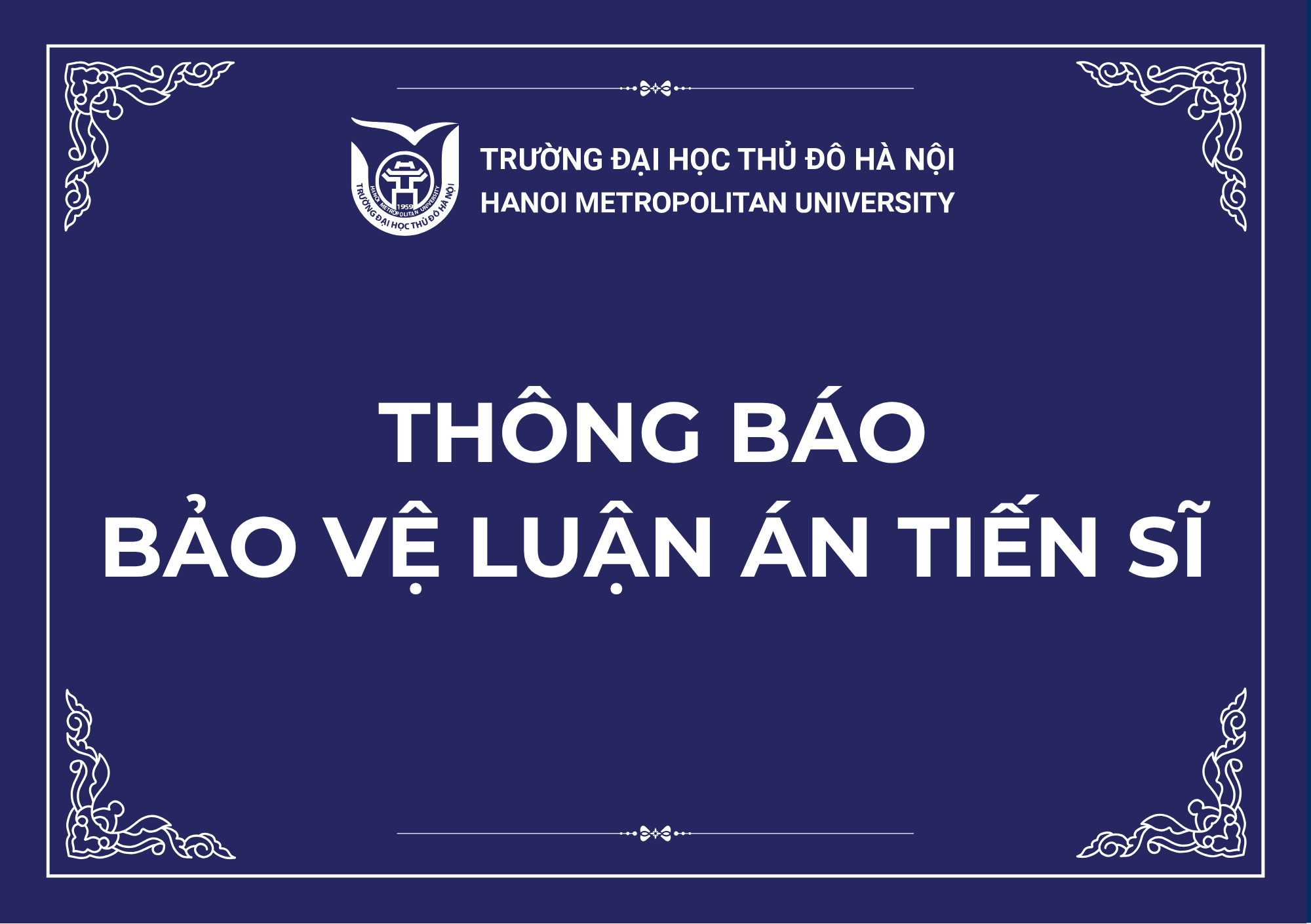 Thông báo Bảo vệ Luận án Tiến sĩ