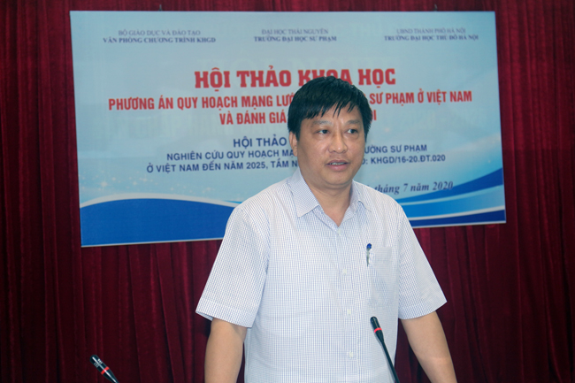 Hội thảo “Phương án quy hoạch mạng lưới các trường sư phạm ở Việt Nam và đánh giá tác động xã hội”