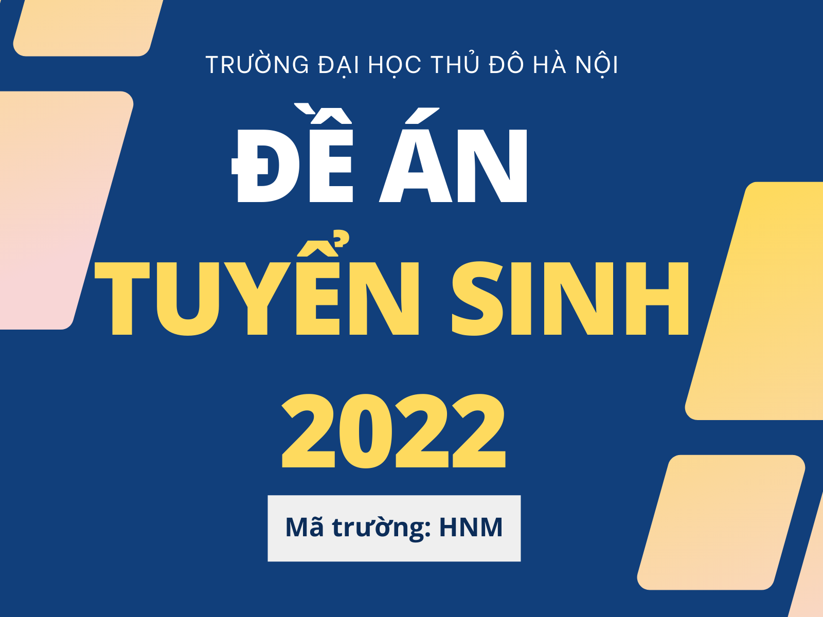 Trường Đại học Thủ đô Hà Nội công bố Đề án tuyển sinh năm 2022 (ban hành lần 2)